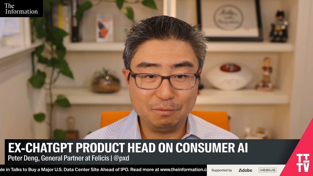 Ex-ChatGPT Product Lead Peter Deng: 'The Model Is Not the Differentiator' for Consumer AI