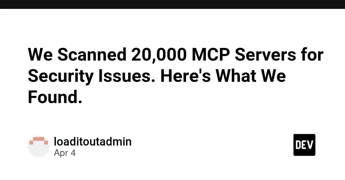 Only 20% of MCP Servers Are 'A-Grade' Secure — Here's How to Vet Them Before Installing